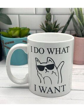 I Do What I Want Cat Coffee Mug With Funny Design - White Ceramic Cup